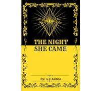 The Night She Came