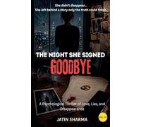 The Night She Signed Goodbye