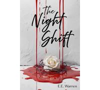 The Night Shift: A Vampire Thriller of Secrets, Survival, Power, and a Deadly Illness
