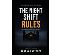 THE NIGHT SHIFT RULES: Rule 4: Never answer the call button in Room 12.