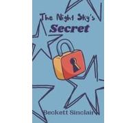 The Night Sky's Secret