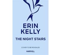 The Night Stairs The addictive new thriller from the Sunday Times bestselling author - Erin Kelly - Vintage digital - ebook (ePub) - Livre