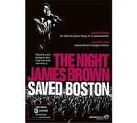 The Night That James Brown Saved Boston G