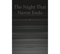 The Night That Never Ends