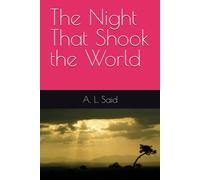 The Night That Shook The World: 1 (Discovering The World And The Creator)