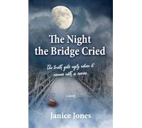 The Night the Bridge Cried
