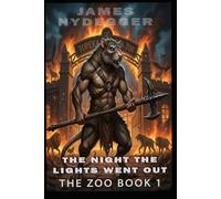 The Night the Lights Went Out Book1: The Zoo