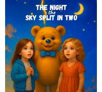 The Night The Sky Split in Two