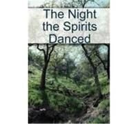 The Night the Spirits Danced Hopkins, Kc (Auteur)