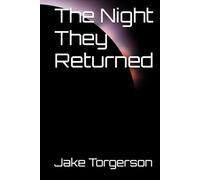 The Night They Returned