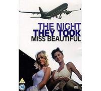 The Night They Took Miss Beautiful