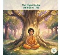 The Night Under the Bodhi Tree