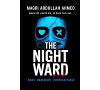 The Night Ward: A Hospital-Siege Romantic Thriller (The Fang War, Book 1)