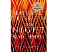 The Night Watchman – Lauréat du prix Pulitzer de fiction 2021 – Corsair