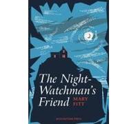 The Night-Watchman's Friend