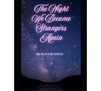 The Night We Became Strangers Again