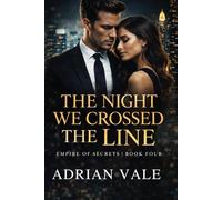 The Night We Crossed the Line