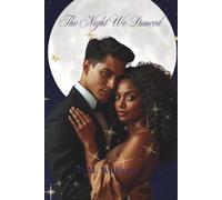 The Night We Danced: When Love Comes With A Price