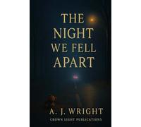 The Night We Fell Apart