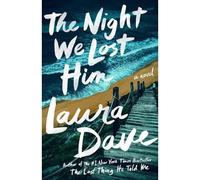 The night we lost him - Laura Dave - Simon Schuster Uk - broché - Roman