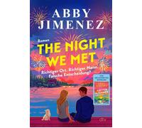 The Night We Met Roman | Der neue Liebesroman der SPIEGEL-Bestsellerautorin von ›Just for the Summer‹ - Abby Jimenez - DTV - ebook (ePub) - Livre