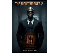 THE NIGHT WORKER 2: SINS OF THE FATHER VOLUME 2