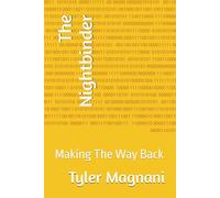 The Nightbinder: Making The Way Back
