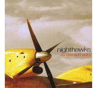 Nighthawks – As the Sun Sets – CD – Edel