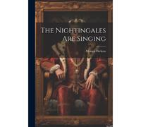The Nightingales Are Singing