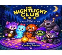 The Nightlight Club: A Monster Under the Bed