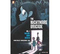 The Nightmare Brigade #1: The Case Of The Girl From Deja Vu