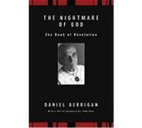 The Nightmare of God: The Book of Revelation Berrigan, Daniel (Auteur)