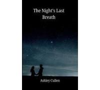 The Night's Last Breath
