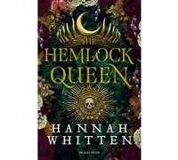 Hannah Whitten – The Nightshade Crown, T2 : The Hemlock Queen – Roman – Broché