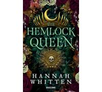 The Nightshade Crown, T2 : The Hemlock Queen - Hannah Whitten - Bragelonne - Poche - Roman