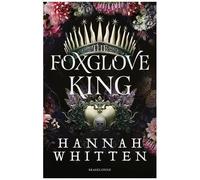 The Nightshade Crown - Tome 1 - The Foxglove King