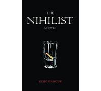 The Nihilist: A Novel