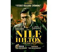 The Nile Hilton incident (DVD) (2017) Fares Fares, Ger Duany, Mari Malek