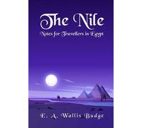 The Nile - Notes For Travellers In Egypt Paperback