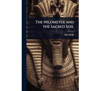 The Nilometer and the Sacred Soil