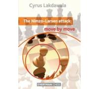 The Nimzo-Larsen Attack: Move by Move