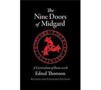 The Nine Doors of Midgard by Thorsson & Edred The RuneGild & The Woodharrow Institute Thorsson Edred The RuneGild The Woodharrow Institute (Auteur)