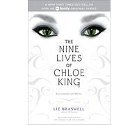 The Nine Lives of Chloe King: The Fallen; The Stolen; The Chosen