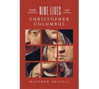 The Nine Lives of Christopher Columbus