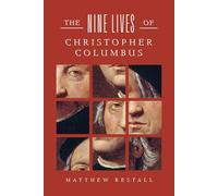 The Nine Lives of Christopher Columbus