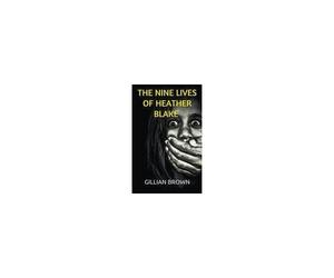 The Nine Lives Of Heather Blake