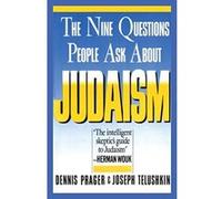 The Nine Questions People Ask About Judaism Dennis Prager, Joseph Telushkin (Auteur)