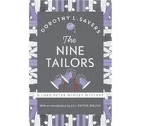 The Nine Tailors by Dorothy L Sayers Dorothy L Sayers, (Auteur)