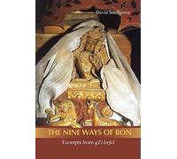The Nine Ways of Bon: Excerpts from gZi-brjid