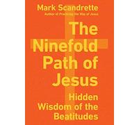 The Ninefold Path Of Jesus